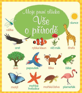Vše o přírodě - Moje první slůvka - Holly Bathie
