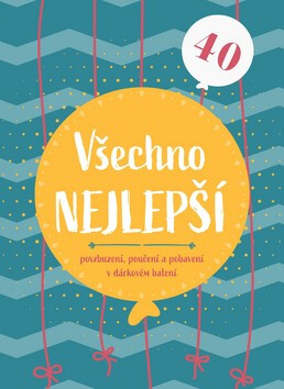 Všechno nejlepší 40 - Kolektiv