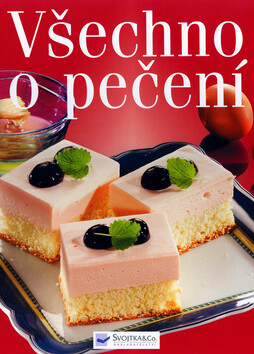 Všechno o pečení - 