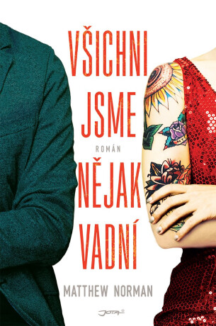 Všichni jsme nějak vadní - Matthew Norman