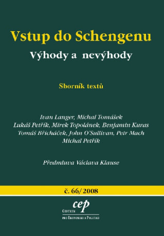 Vstup do Schengenu: výhody a nevýhody - Benjamin Kuras,Michal Tomášek,Mirek Topolánek,Ivan Langer,Lukáš Petřík