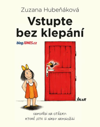 Vstupte bez klepání - Zuzana Hubeňáková