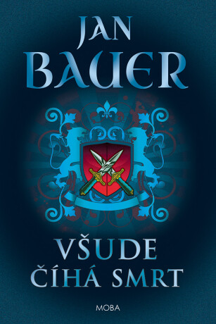 Všude číhá smrt - Jan Bauer