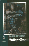 Vteřiny věčnosti - Ladislav Klíma,Bedřich Glaser
