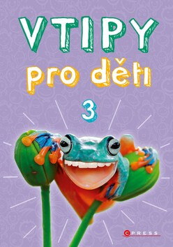 Vtipy pro děti 3 - Zuzana Neubauerová