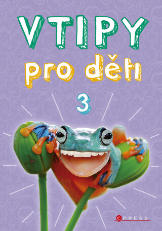 Vtipy pro děti 3 - Zuzana Neubauerová