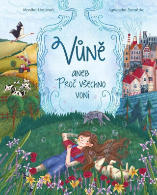 Vůně aneb Proč všechno voní - Monika Utnik-Strugała