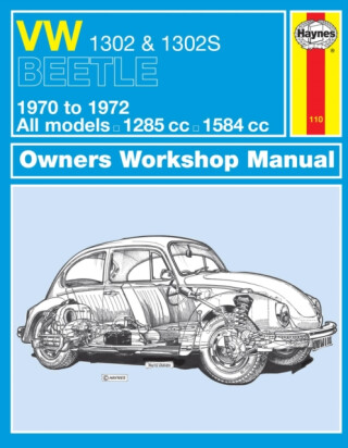 VW 1302 & 1302S (70 - 72) Haynes Repair Manual - Haynes Publishing