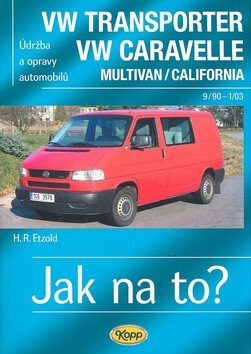 VW Transporter VW Caravelle Multivan/Colifornia - Hans-Rüdiger Etzold