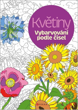 Vybarvování podle čísel: Květiny - kolektiv autorů