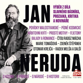 Výběr z díla slavného básníka, prozaika, kritika a novináře - Jan Neruda