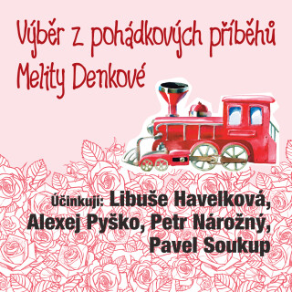 Výběr z pohádkových příběhů Melity Denkové - Melita Denková