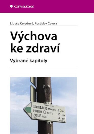 Výchova ke zdraví - Libuše Čeledová,Rostislav Čevela