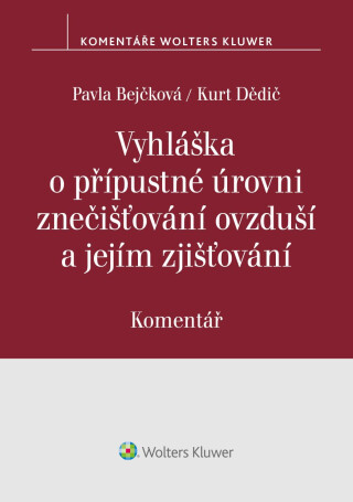 Vyhláška o přípustné úrovni znečišťování ovzduší a jejím zjišťování. Komentář - autorů
