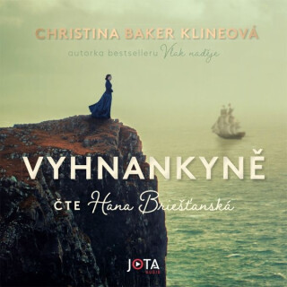 Vyhnankyně - Christina Baker Klineová