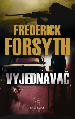 Vyjednavač - Frederick Forsyth