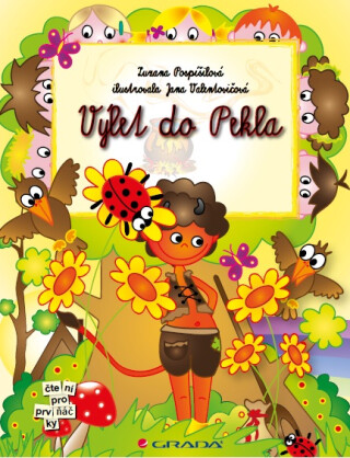 Výlet do Pekla - Zuzana Pospíšilová,Jana Valentovičová