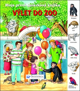 Výlet do ZOO - Moje první obrázková knížka - 