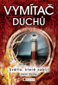 Vymítač duchů - Derek Meister