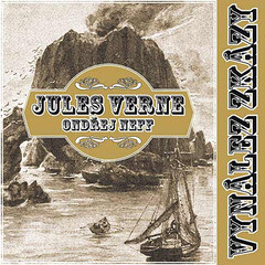 Vynález zkázy - Jules Verne