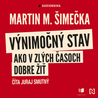 Výnimočný stav - Martin M. Šimečka