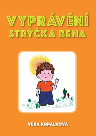 Vyprávění strýčka Bena - Věra Krpálková