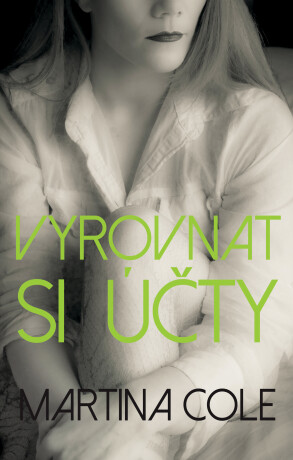Vyrovnat si účty - Martina Cole