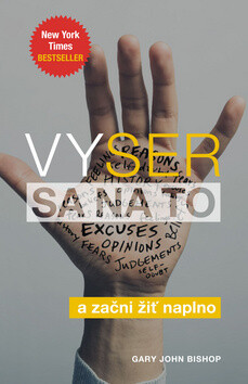 Vyser sa na to - Gary John Bishop