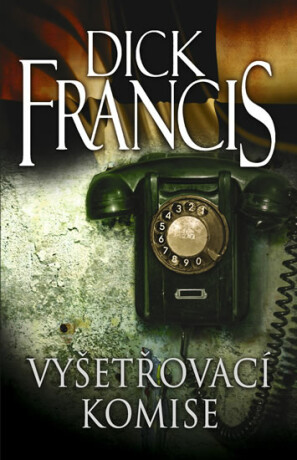 Vyšetřovací komise - Dick Francis