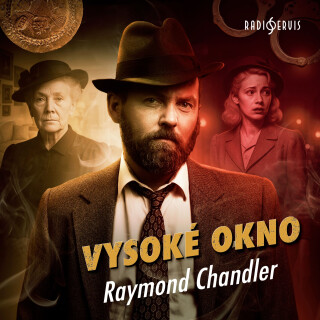 Vysoké okno - Raymond Chandler