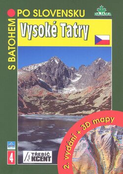 Vysoké Tatry + 3 D mapy - Ján Lacika,Daniel Kollár