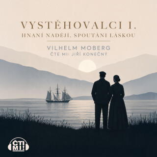 Vystěhovalci I. - Vilhelm Moberg