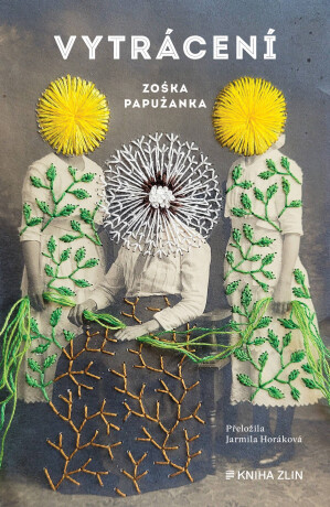 Vytrácení - Zoska Papuzanka