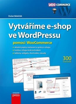 Vytváříme e-shop ve WordPressu pomocí WooCommerce - Dušan Beleščák