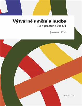 Výtvarné umění a hudba - Jaroslav Bláha