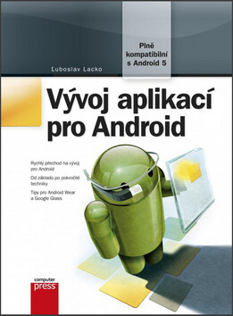 Vývoj aplikací pro Android - Ľuboslav Lacko