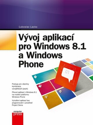 Vývoj aplikací pro Windows 8.1 a Windows - Ľuboslav Lacko