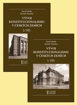 Vývoj konstitucionalismu v Českých zemích - Karel Schelle,Jaromír Tauchen