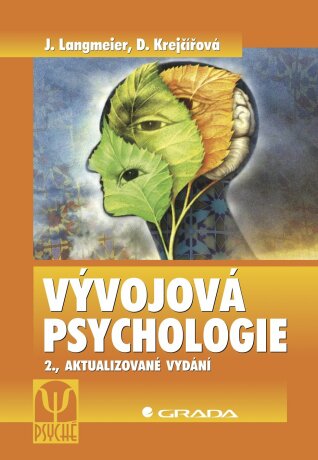 Vývojová psychologie - Josef Langmeier,Dana Krejčířová