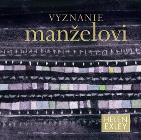 Vyznanie manželovi - Helen Exley