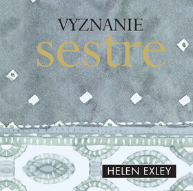 Vyznanie sestre - 