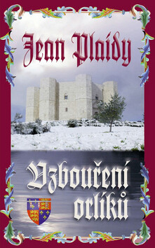 Vzbouření orlíků - Jean Plaidy