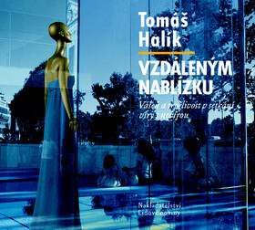 Vzdáleným nablízku - Tomáš Halík