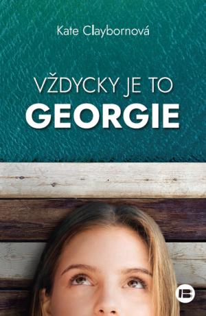 Vždycky je to Georgie - Kate Claybornová