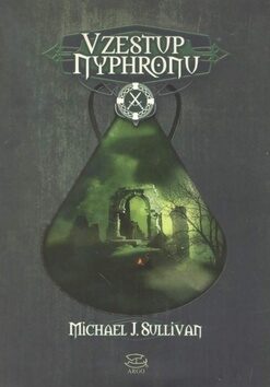Vzestup Nyphronu - Michael J. Sullivan