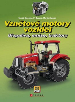 Vznětové motory vozidel - Jiří Čupera,Tomáš Šmerda,Martin Fajman