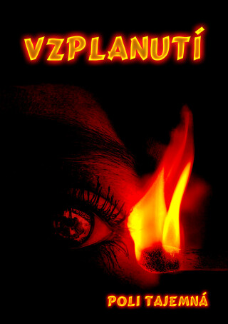 Vzplanutí - Poli Tajemná
