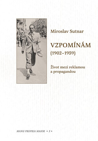 Vzpomínám (1902-1959) - Miloš Hořejš,Tomáš Rataj,Miroslav Pokorný,Miroslav  Sutnar,Ivana Sutnarová