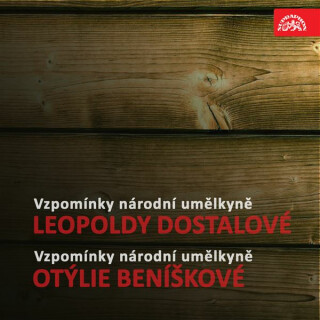 Vzpomínky národní umělkyně Leopoldy Dostalové, národní umělkyně Otýlie Beníškové - 