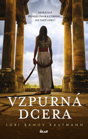 Vzpurná dcera - Lori Banov Kaufmann